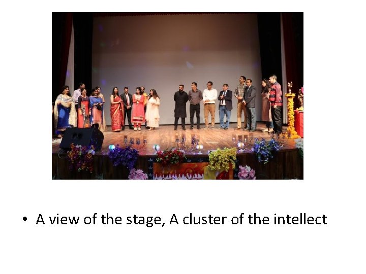  • A view of the stage, A cluster of the intellect 