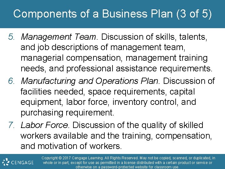 Components of a Business Plan (3 of 5) 5. Management Team. Discussion of skills,