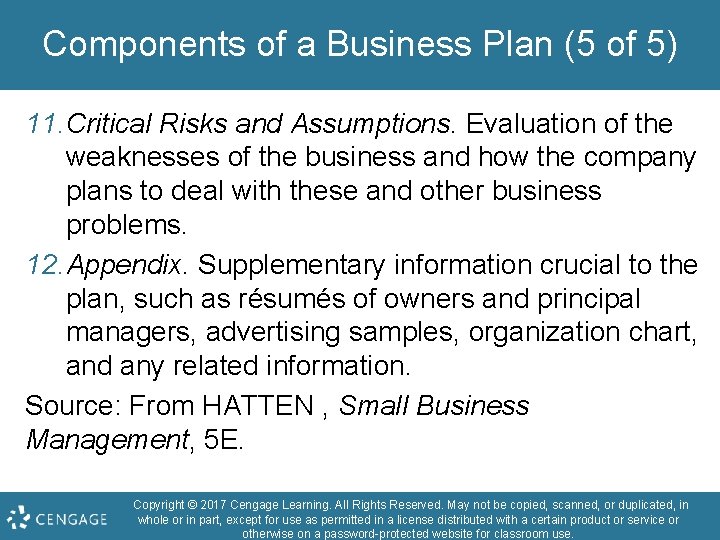 Components of a Business Plan (5 of 5) 11. Critical Risks and Assumptions. Evaluation