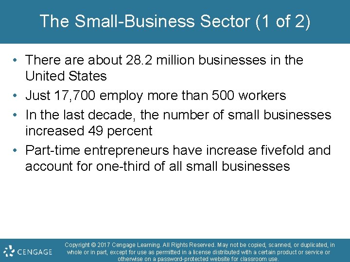 The Small-Business Sector (1 of 2) • There about 28. 2 million businesses in
