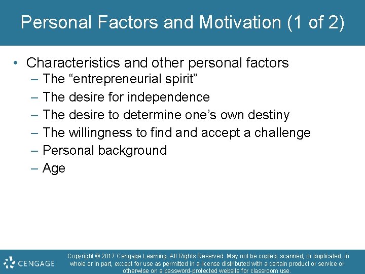 Personal Factors and Motivation (1 of 2) • Characteristics and other personal factors –