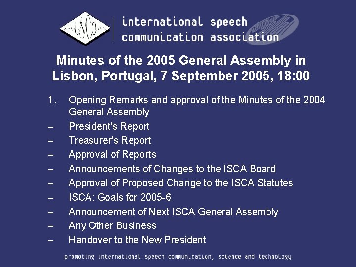 Minutes of the 2005 General Assembly in Lisbon, Portugal, 7 September 2005, 18: 00