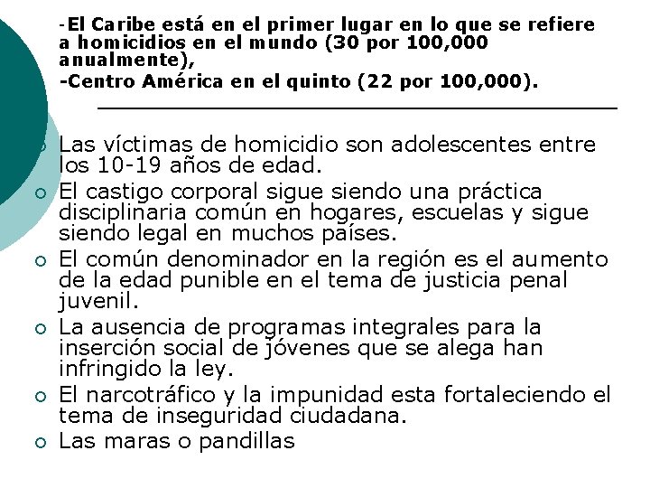 -El Caribe está en el primer lugar en lo que se refiere a homicidios