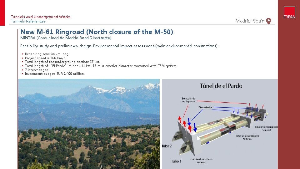 Tunnels and Underground Works Tunnels References New M-61 Ringroad (North closure of the M-50)