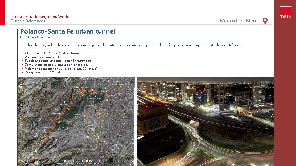 Tunnels and Underground Works Tunnels References Mexico D. F. , Mexico Polanco-Santa Fe urban