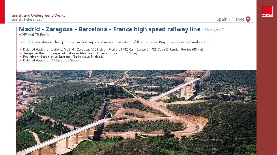 Tunnels and Underground Works Tunnels References Spain - France Madrid - Zaragoza - Barcelona