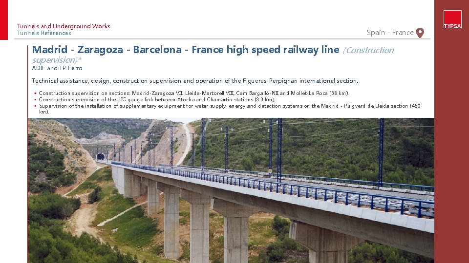 Tunnels and Underground Works Tunnels References Spain - France Madrid - Zaragoza - Barcelona