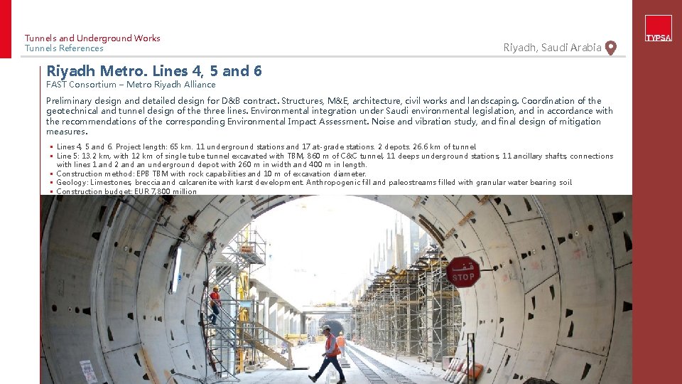 Tunnels and Underground Works Tunnels References Riyadh, Saudi Arabia Riyadh Metro. Lines 4, 5