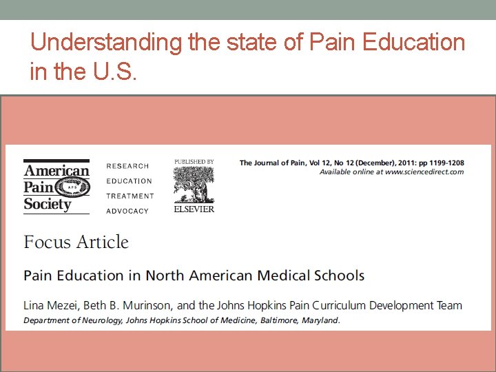 Understanding the state of Pain Education in the U. S. 