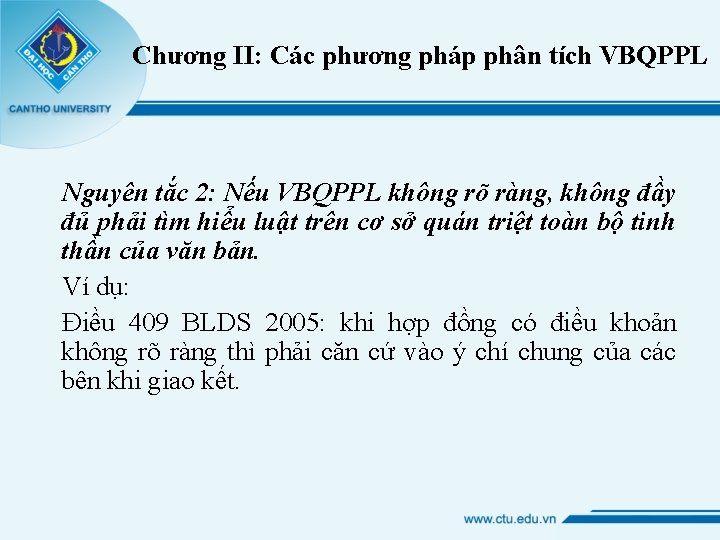 Chương II: Các phương pháp phân tích VBQPPL Nguyên tắc 2: Nếu VBQPPL không