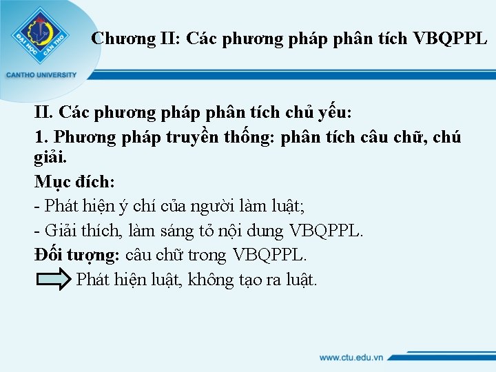 Chương II: Các phương pháp phân tích VBQPPL II. Các phương pháp phân tích