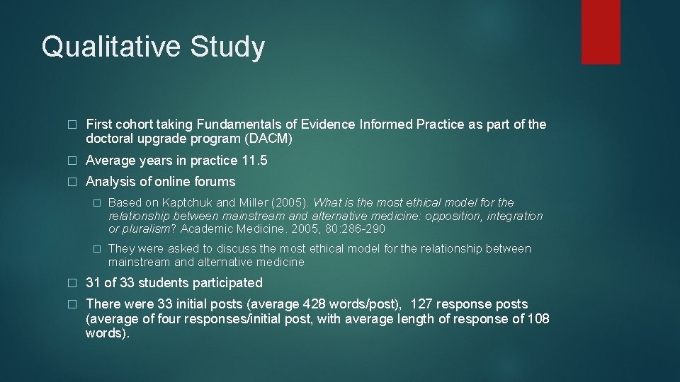 Qualitative Study � First cohort taking Fundamentals of Evidence Informed Practice as part of