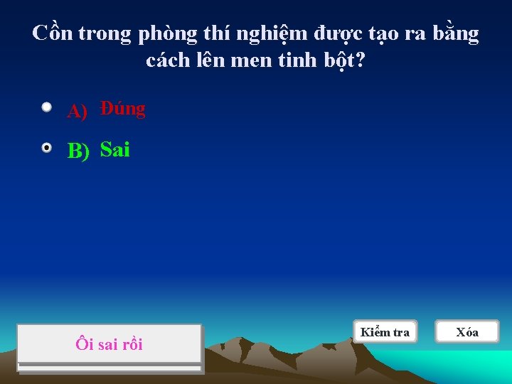 Cồn trong phòng thí nghiệm được tạo ra bằng cách lên men tinh bột?