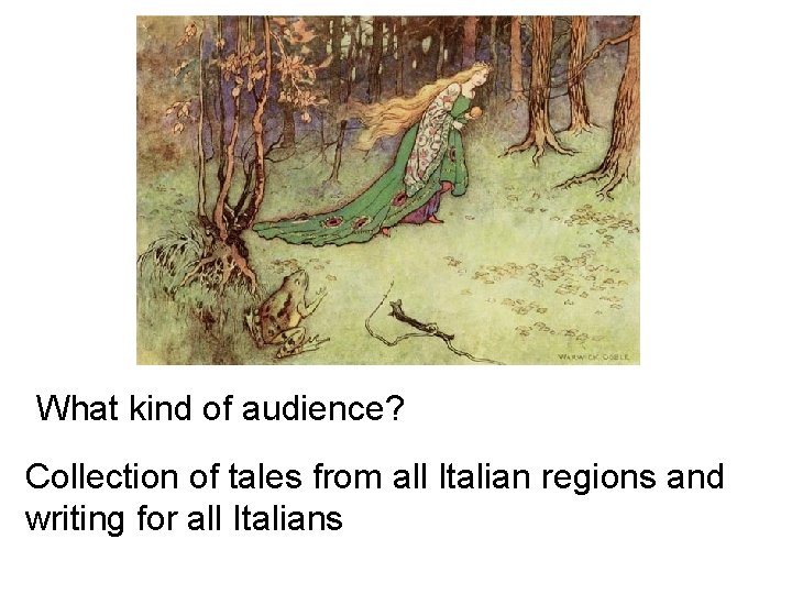 What kind of audience? Collection of tales from all Italian regions and writing for