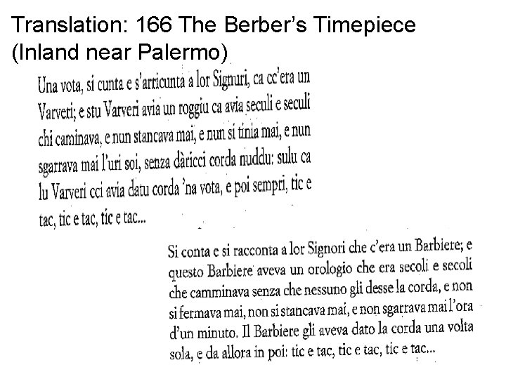 Translation: 166 The Berber’s Timepiece (Inland near Palermo) 