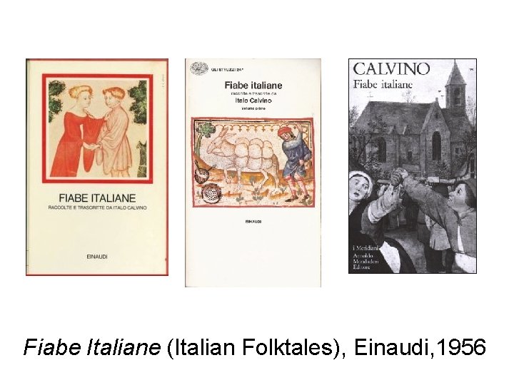 Fiabe Italiane (Italian Folktales), Einaudi, 1956 