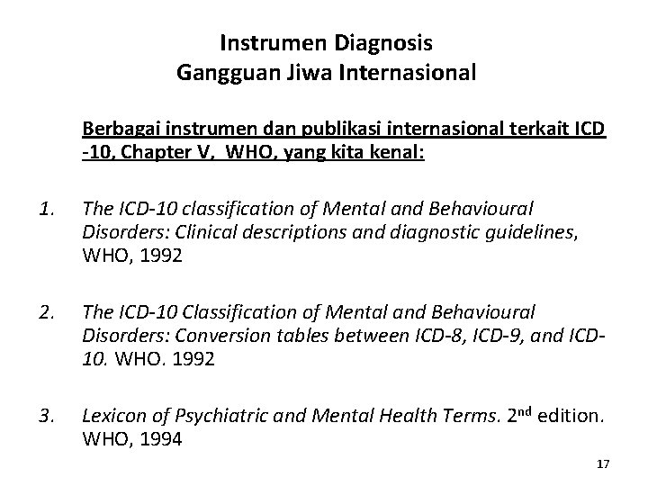 Instrumen Diagnosis Gangguan Jiwa Internasional Berbagai instrumen dan publikasi internasional terkait ICD -10, Chapter