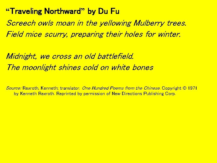 “Traveling Northward” by Du Fu Screech owls moan in the yellowing Mulberry trees. Field