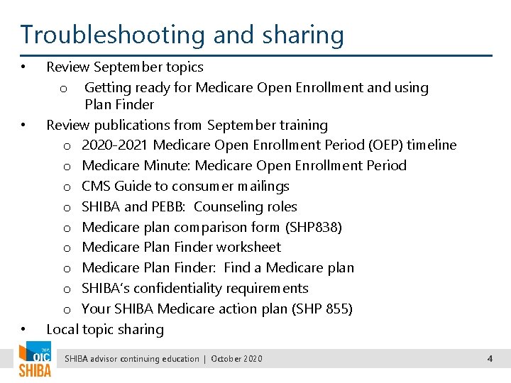 Troubleshooting and sharing • • • Review September topics o Getting ready for Medicare