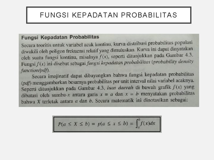 FUNGSI KEPADATAN PROBABILITAS 