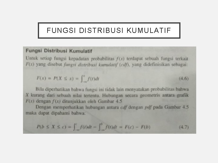 FUNGSI DISTRIBUSI KUMULATIF 