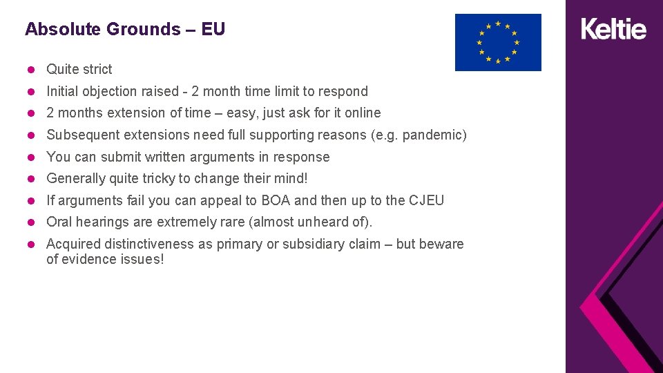 Absolute Grounds – EU Quite strict Initial objection raised - 2 month time limit