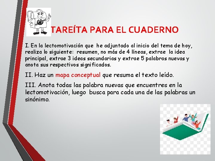 TAREÍTA PARA EL CUADERNO I. En la lectomotivación que he adjuntado al inicio del
