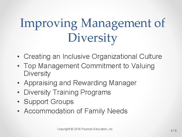 Improving Management of Diversity • Creating an Inclusive Organizational Culture • Top Management Commitment