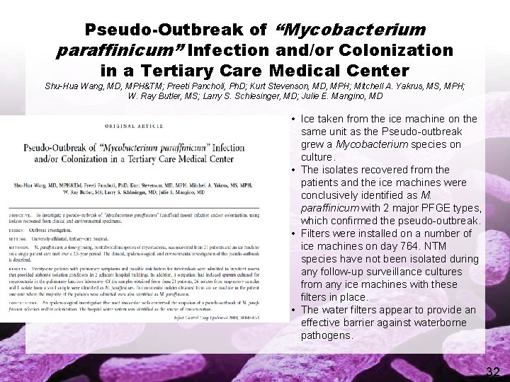 Pseudo-Outbreak of “Mycobacterium paraffinicum” Infection and/or Colonization in a Tertiary Care Medical Center Shu-Hua