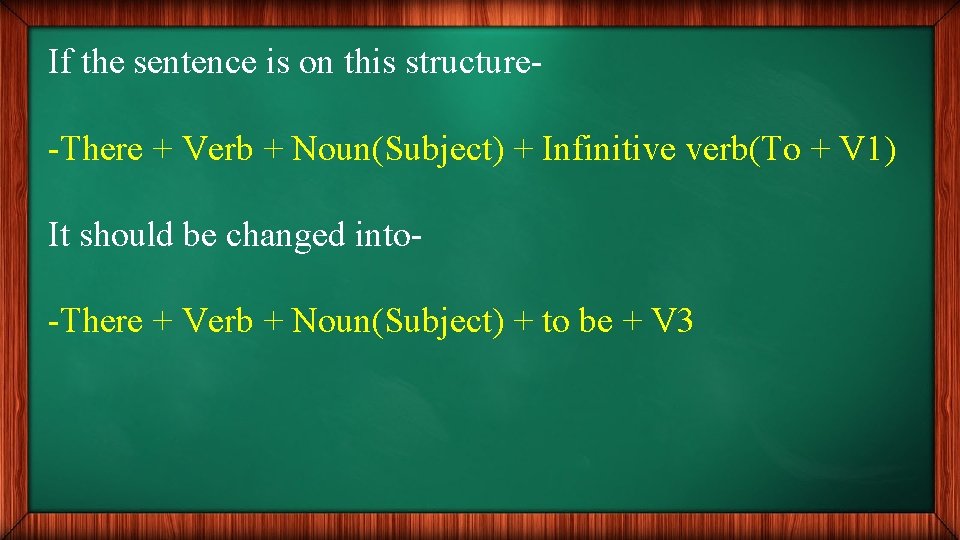 If the sentence is on this structure-There + Verb + Noun(Subject) + Infinitive verb(To