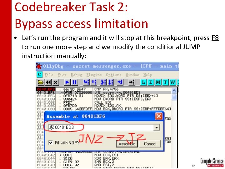 Codebreaker Task 2: Bypass access limitation • Let’s run the program and it will