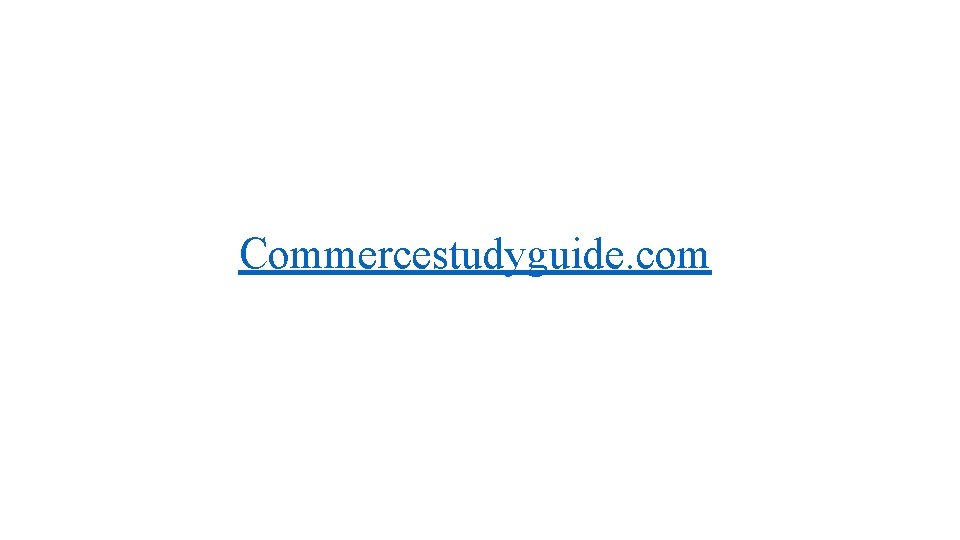 Commercestudyguide. com 