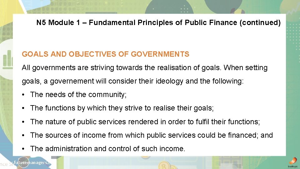 N 5 Module 1 – Fundamental Principles of Public Finance (continued) GOALS AND OBJECTIVES