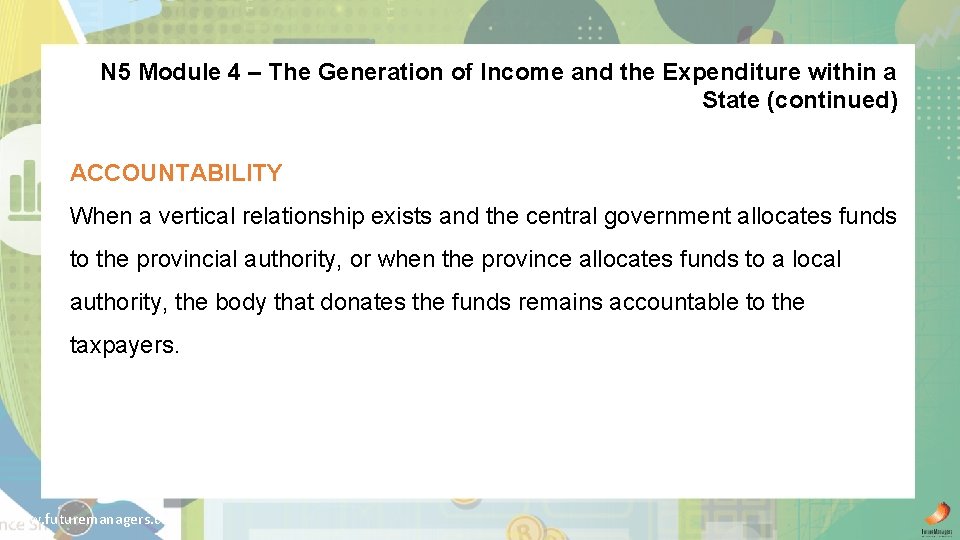 N 5 Module 4 – The Generation of Income and the Expenditure within a