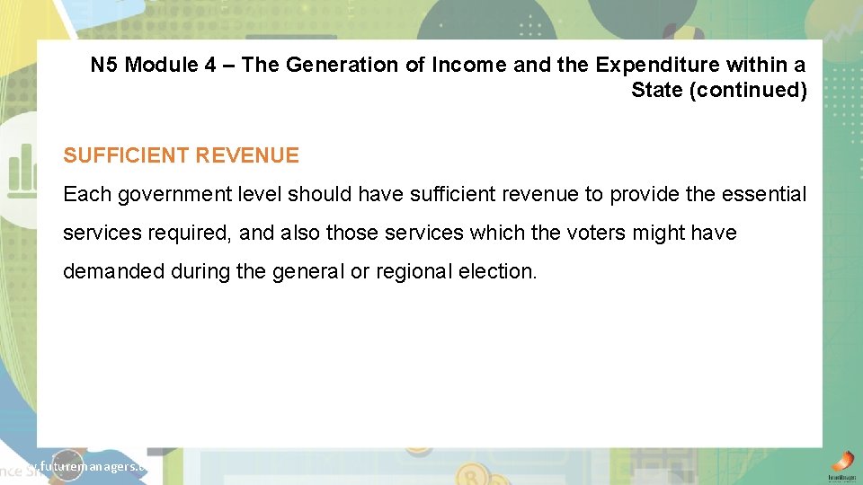 N 5 Module 4 – The Generation of Income and the Expenditure within a