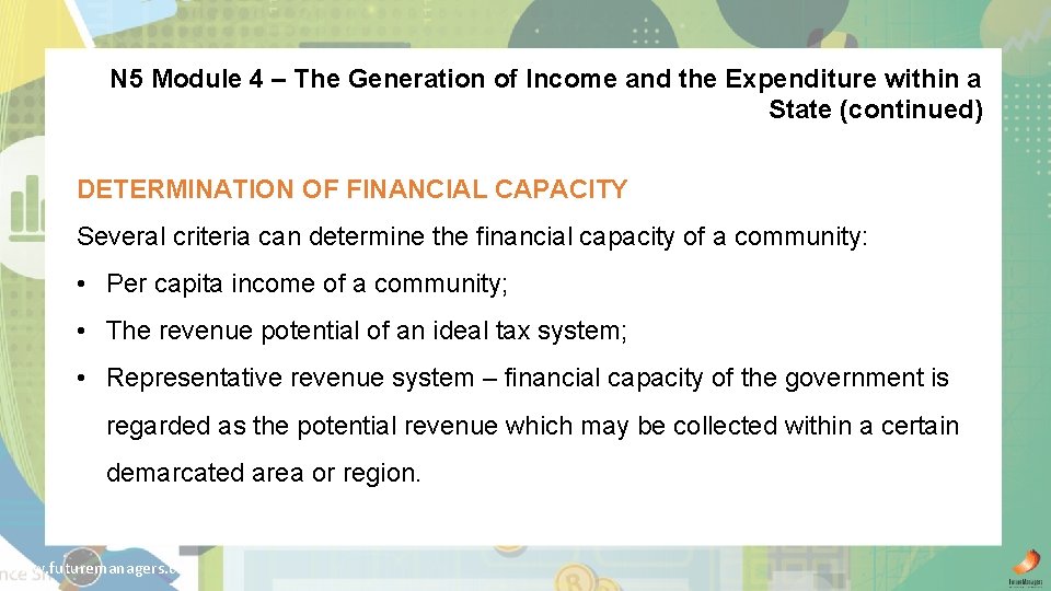 N 5 Module 4 – The Generation of Income and the Expenditure within a