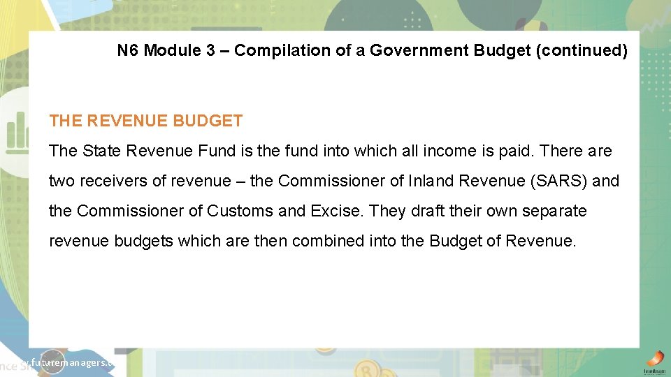 N 6 Module 3 – Compilation of a Government Budget (continued) THE REVENUE BUDGET