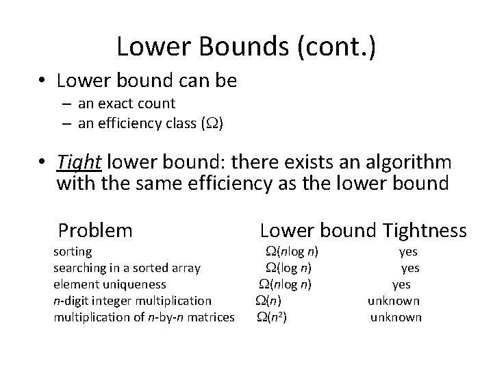 Lower Bounds (cont. ) • Lower bound can be – an exact count – Lower Bounds (cont. ) • Lower bound can be – an exact count –