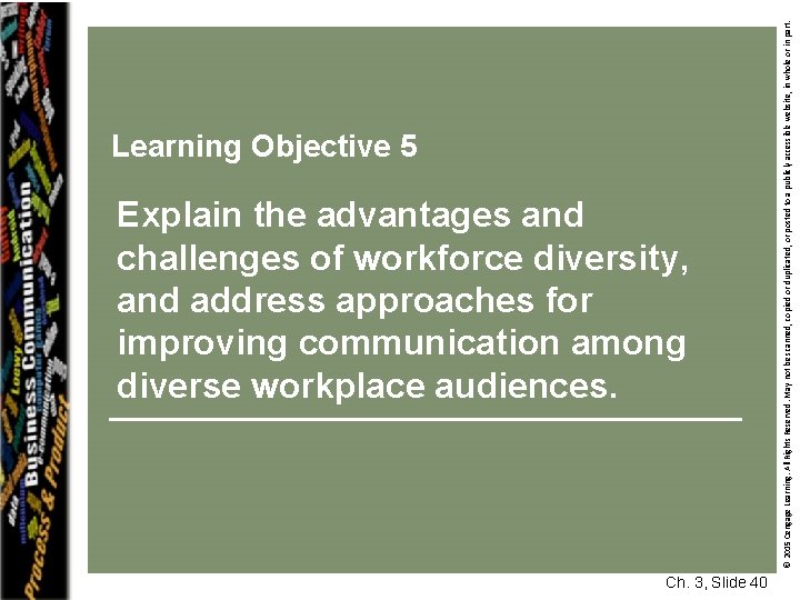 Explain the advantages and challenges of workforce diversity, and address approaches for improving communication