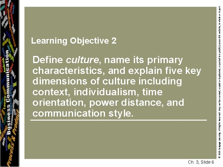 Define culture, name its primary characteristics, and explain five key dimensions of culture including