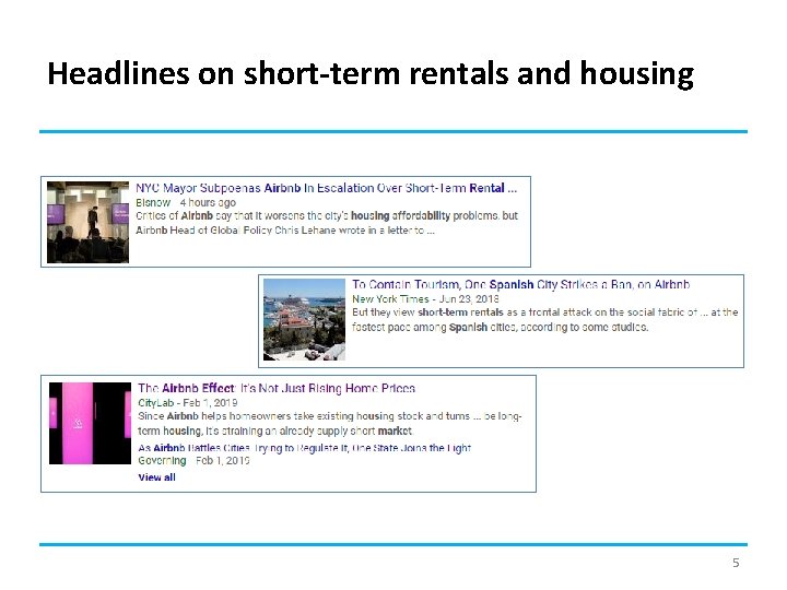 Headlines on short-term rentals and housing 5 