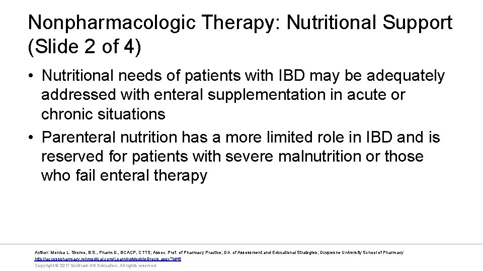 Nonpharmacologic Therapy: Nutritional Support (Slide 2 of 4) • Nutritional needs of patients with