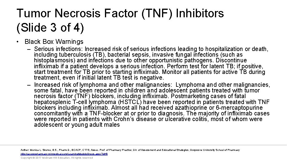 Tumor Necrosis Factor (TNF) Inhibitors (Slide 3 of 4) • Black Box Warnings –