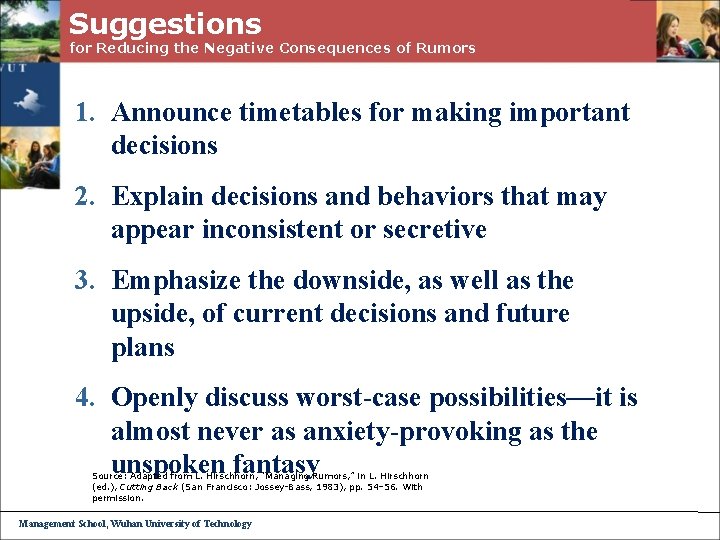Suggestions for Reducing the Negative Consequences of Rumors 1. Announce timetables for making important