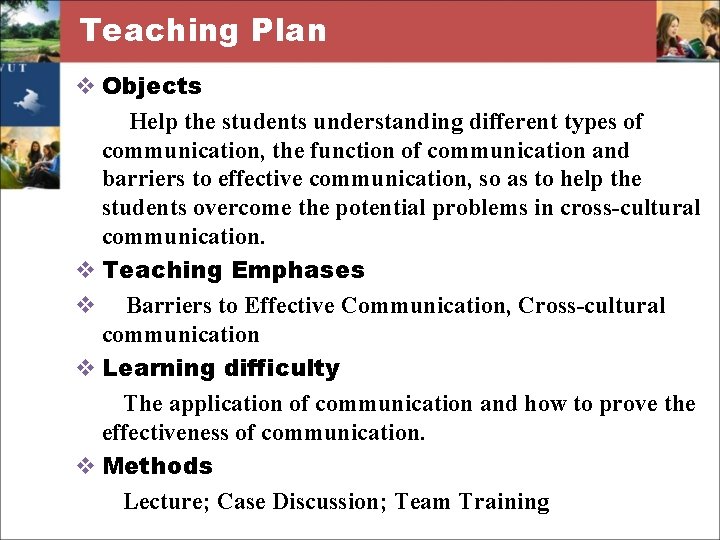 Teaching Plan v Objects Help the students understanding different types of communication, the function