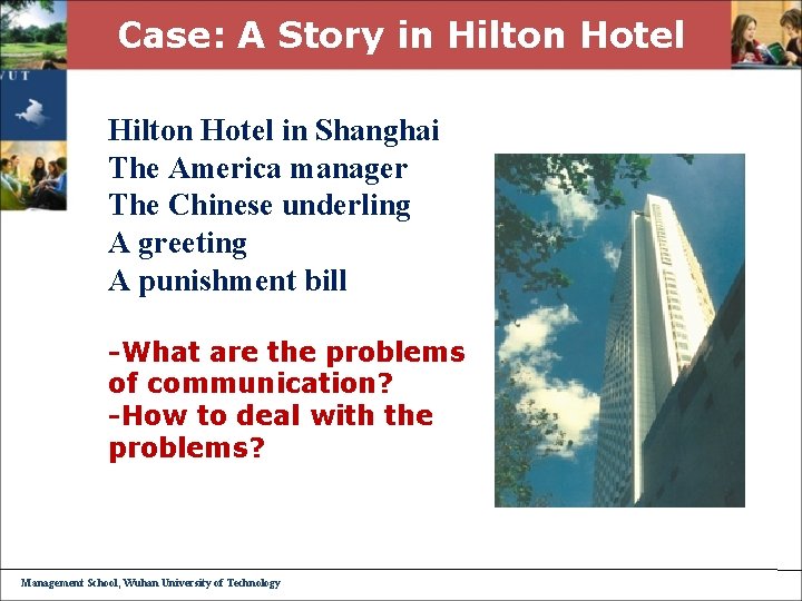 Case: A Story in Hilton Hotel in Shanghai The America manager The Chinese underling