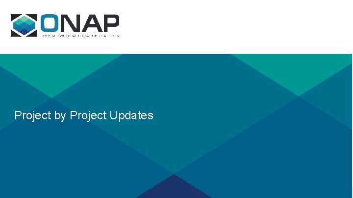 Project by Project Updates 