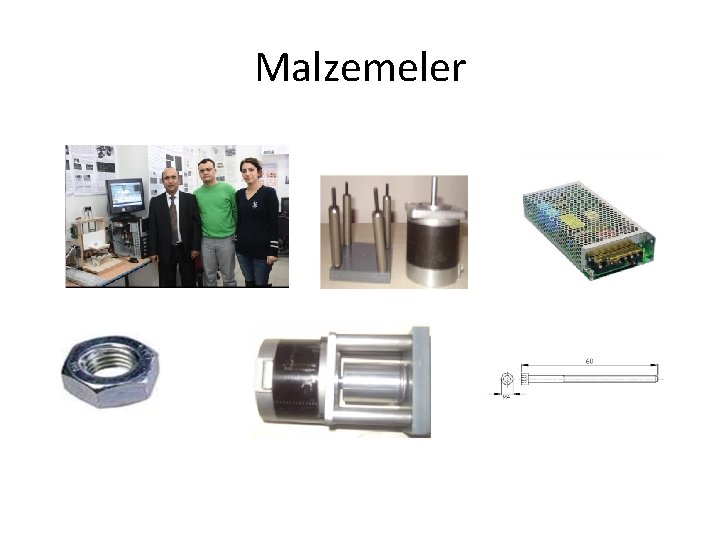 Malzemeler 