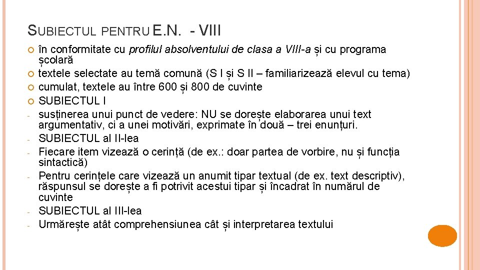 SUBIECTUL PENTRU E. N. - VIII - - în conformitate cu profilul absolventului de