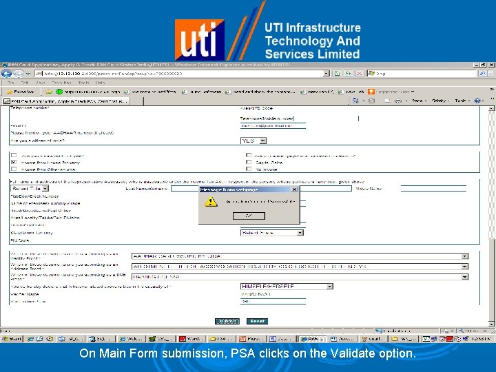 On Main Form submission, PSA clicks on the Validate option. 